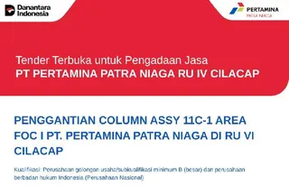 Pertamina Patra Niaga RU IV Cilacap Buka Tender Penggantian Column Assy FOC I