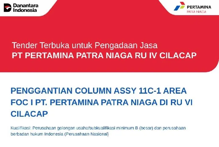 Pertamina Patra Niaga RU IV Cilacap Buka Tender Penggantian Column Assy FOC I